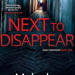 Next to Disappear